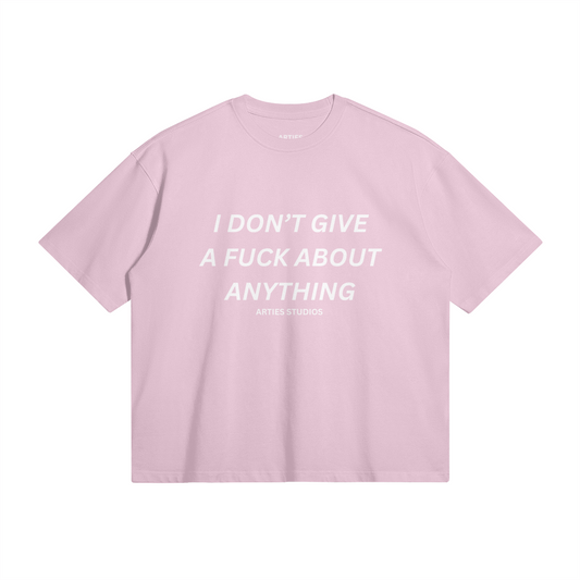 FUCK ABOUT ANYTHING TEE