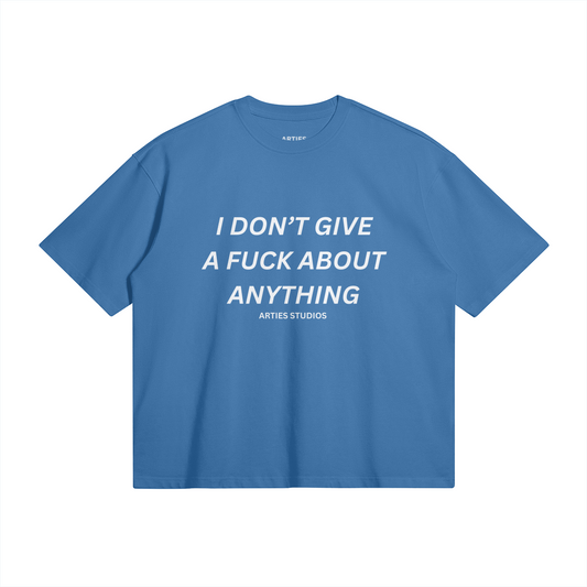 FUCK ABOUT ANYTHING TEE